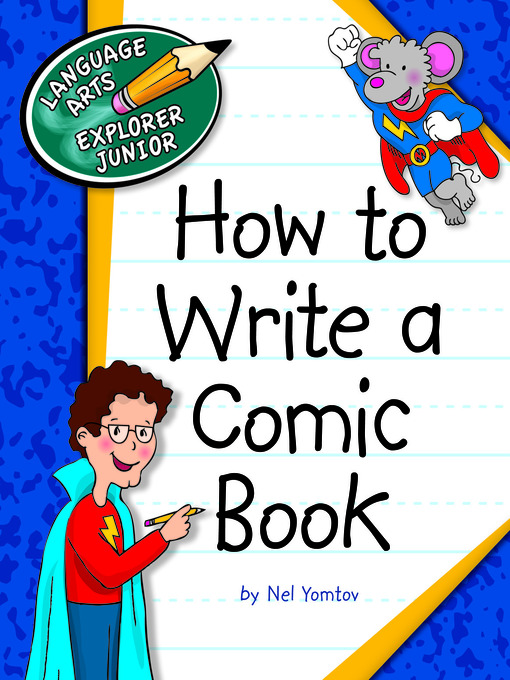 Title details for How to Write a Comic Book by Nel Yomtov - Wait list